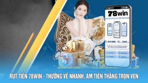 rut tien 78win